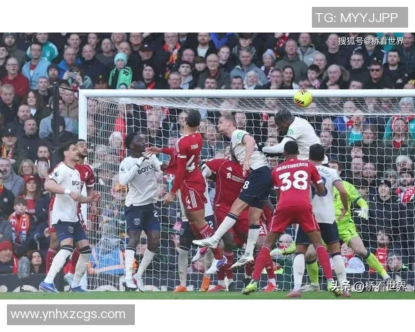 利物浦与西汉姆联精彩对决全场回放分析与精彩瞬间回顾